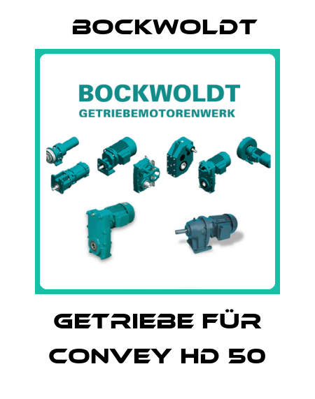 GETRIEBE FÜR CONVEY HD 50 Bockwoldt