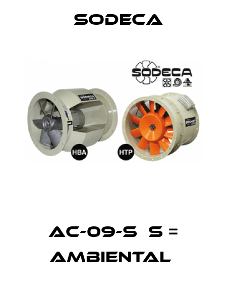 AC-09-S  S = AMBIENTAL  Sodeca