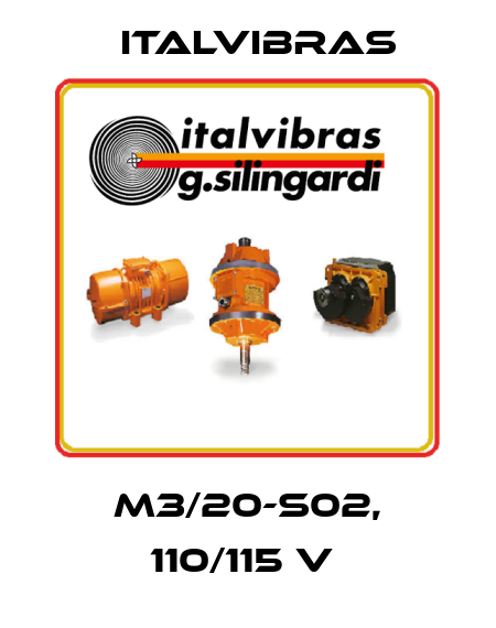 M3/20-S02, 110/115 V  Italvibras