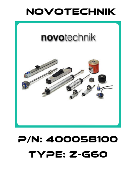 P/N: 400058100 Type: Z-G60 Novotechnik