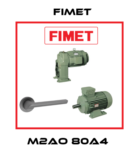 M2AO 80A4  Fimet
