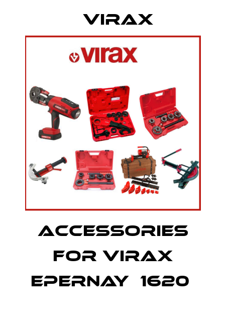 ACCESSORIES FOR VIRAX EPERNAY  1620  Virax