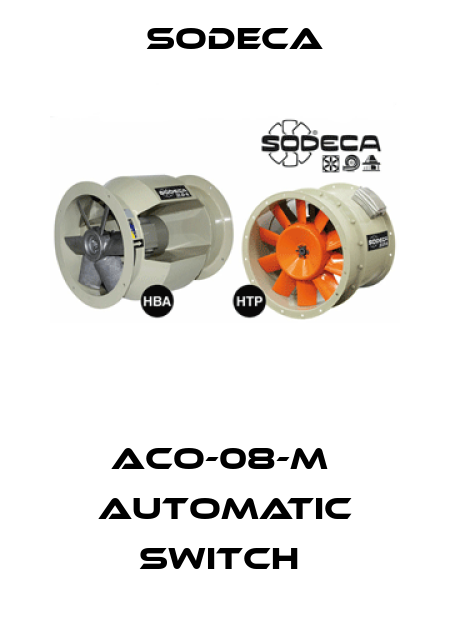 ACO-08-M  AUTOMATIC SWITCH  Sodeca