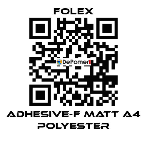 ADHESIVE-F MATT A4 POLYESTER Folex
