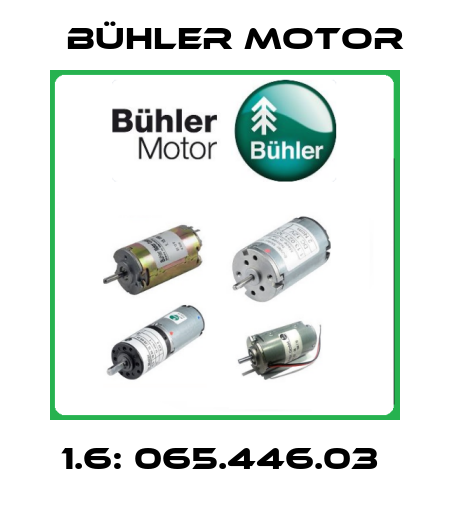 1.6: 065.446.03  Bühler Motor