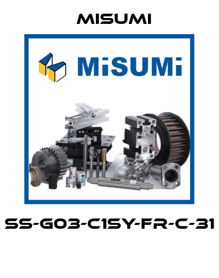 SS-G03-C1SY-FR-C-31  Misumi