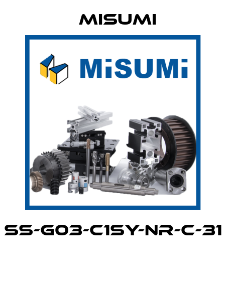 SS-G03-C1SY-NR-C-31  Misumi