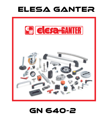 GN 640-2  Elesa Ganter