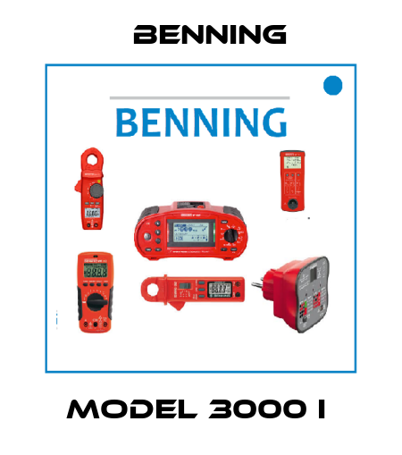 Model 3000 I  Benning