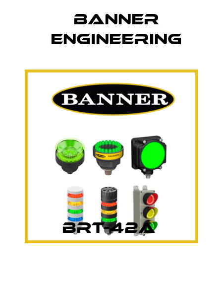 BRT-42A  Banner Engineering