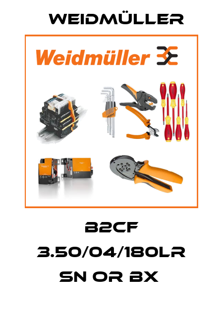 B2CF 3.50/04/180LR SN OR BX  Weidmüller