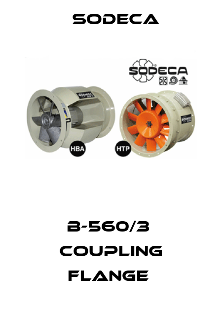 B-560/3  COUPLING FLANGE  Sodeca