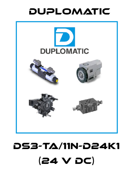 DS3-TA/11N-D24K1  (24 V DC) Duplomatic