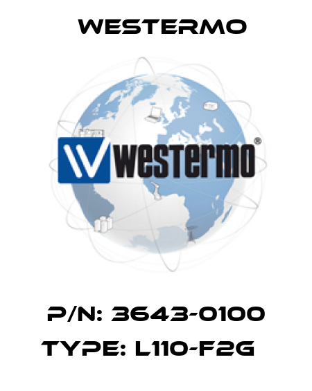 P/N: 3643-0100 Type: L110-F2G   Westermo