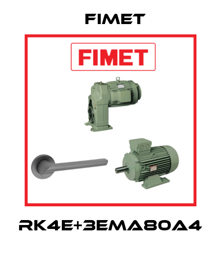 RK4E+3EMA80A4  Fimet