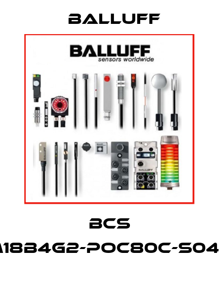 BCS M18B4G2-POC80C-S04G  Balluff