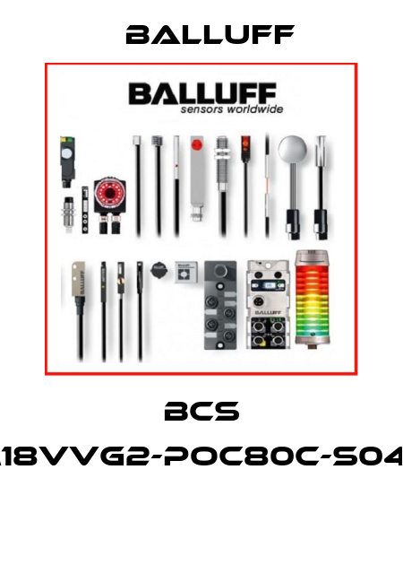 BCS M18VVG2-POC80C-S04G  Balluff
