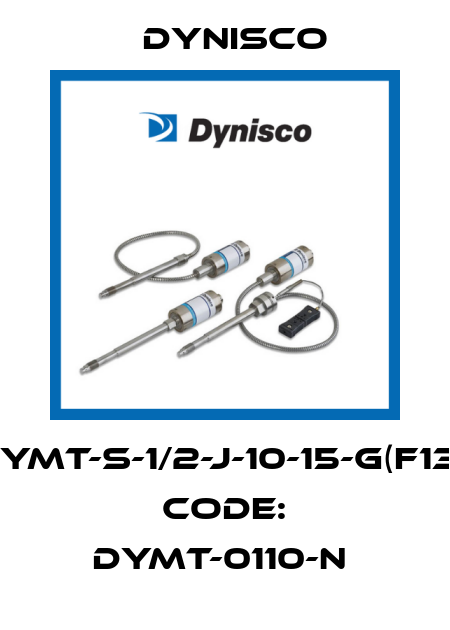 DYMT-S-1/2-J-10-15-G(F13), code: DYMT-0110-N  Dynisco