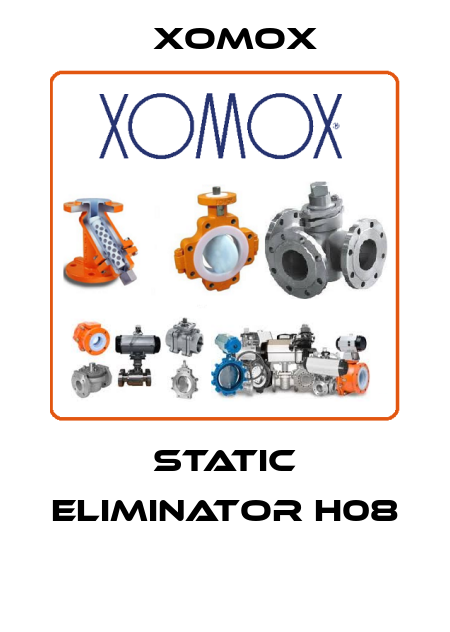 STATIC ELIMINATOR H08  Xomox