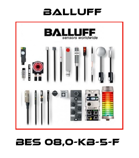 BES 08,0-KB-5-F  Balluff