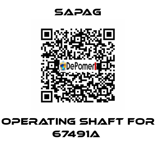 Operating shaft for 67491a  Sapag