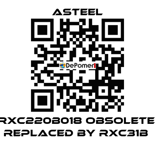 RXC220B018 obsolete, replaced by RXC31B  ASTEEL
