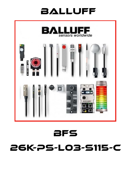 BFS 26K-PS-L03-S115-C  Balluff