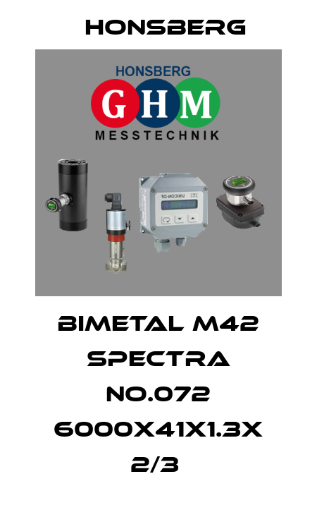 BIMETAL M42 SPECTRA NO.072 6000X41X1.3X 2/3  Honsberg