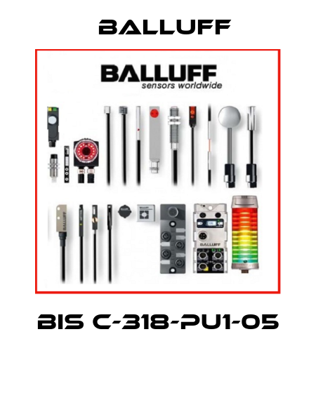 BIS C-318-PU1-05  Balluff