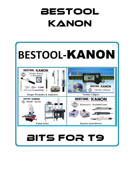 BITS FOR T9  Bestool Kanon