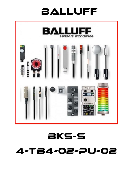 BKS-S 4-TB4-02-PU-02  Balluff