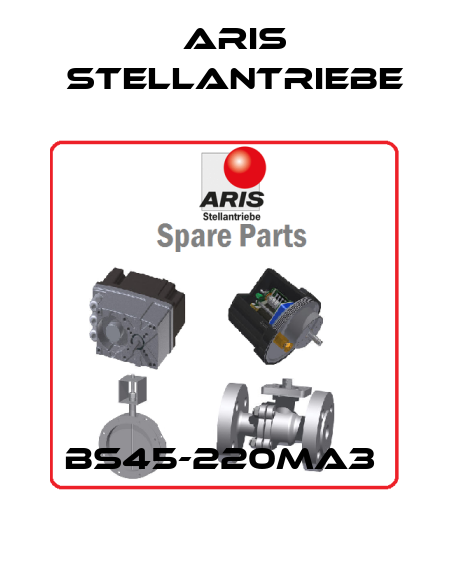 BS45-220MA3  ARIS Stellantriebe