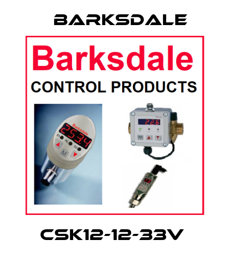 CSK12-12-33V  Barksdale