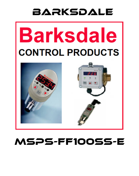 MSPS-FF100SS-E  Barksdale