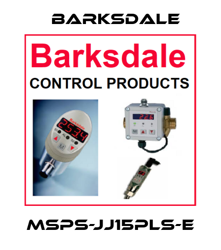 MSPS-JJ15PLS-E Barksdale