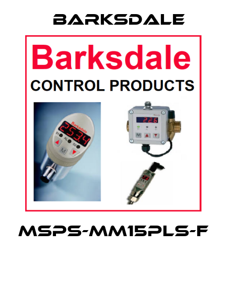MSPS-MM15PLS-F  Barksdale