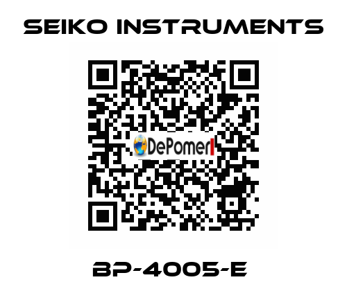 BP-4005-E  Seiko Instruments