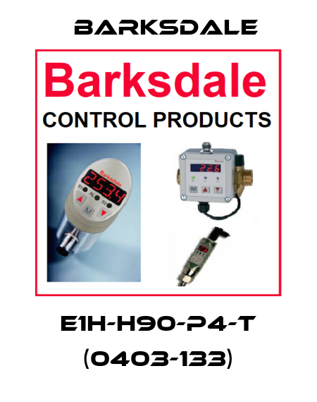E1H-H90-P4-T (0403-133) Barksdale