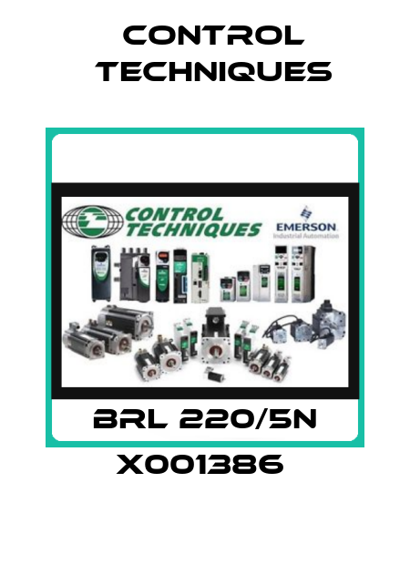 BRL 220/5N X001386  Control Techniques