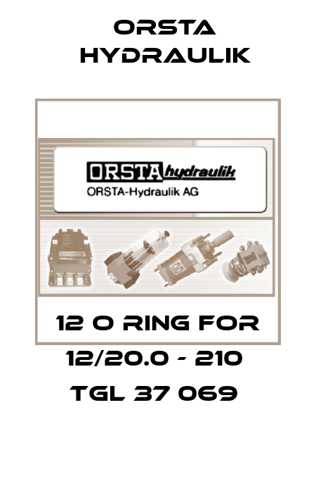 12 O ring for 12/20.0 - 210  TGL 37 069  Orsta Hydraulik