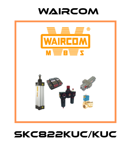 SKC822KUC/KUC  Waircom