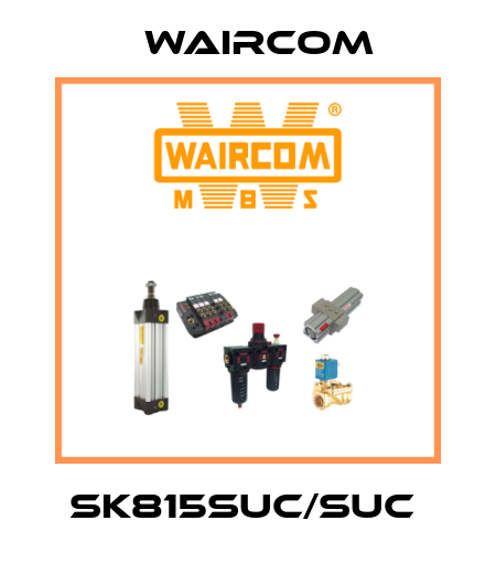 SK815SUC/SUC  Waircom