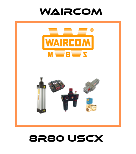 8R80 USCX  Waircom