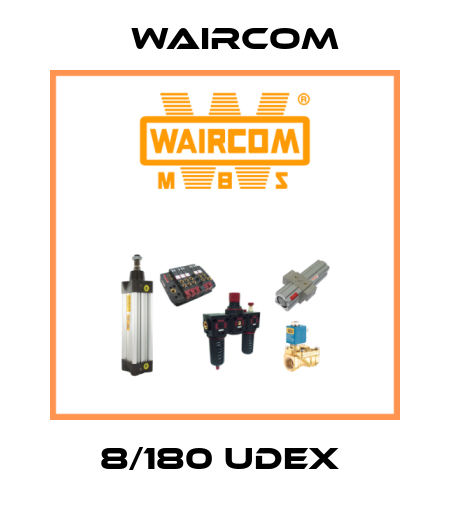 8/180 UDEX  Waircom