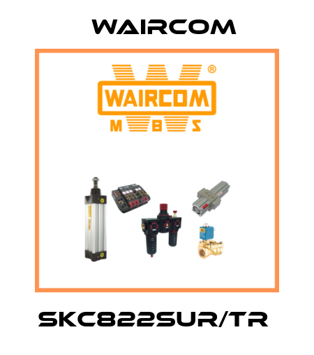 SKC822SUR/TR  Waircom