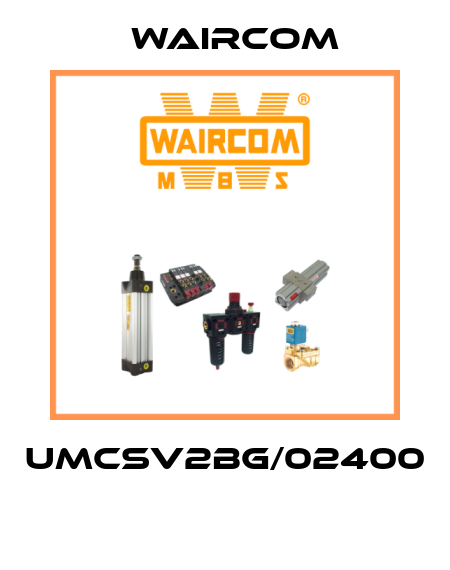 UMCSV2BG/02400  Waircom
