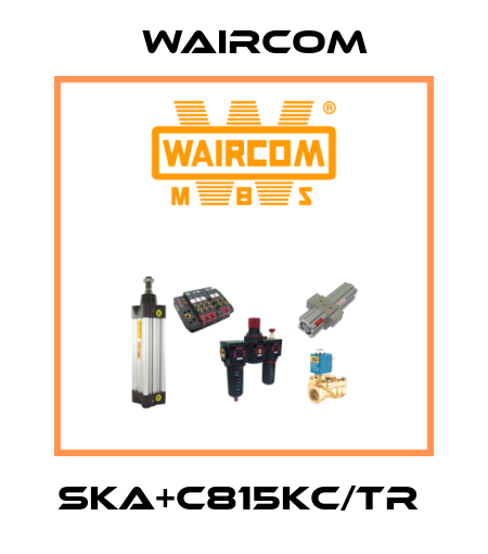 SKA+C815KC/TR  Waircom