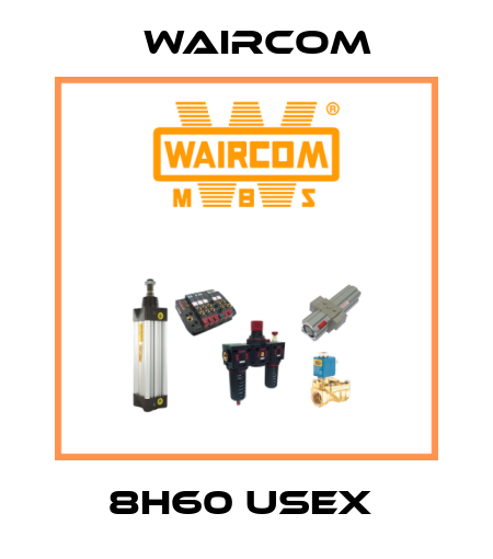 8H60 USEX  Waircom