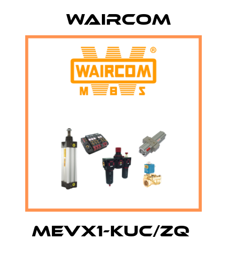 MEVX1-KUC/ZQ  Waircom