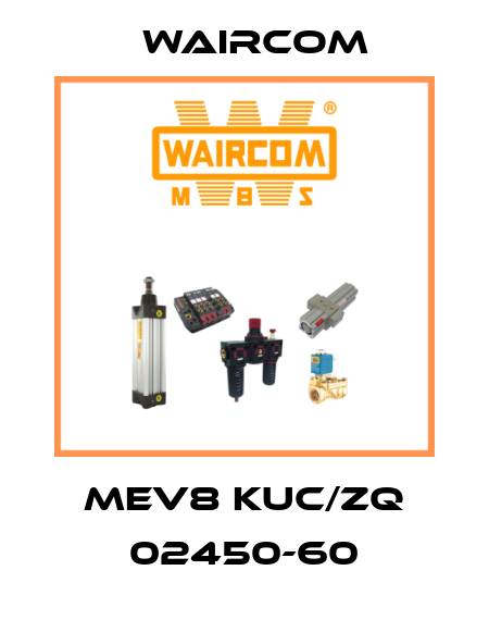 MEV8 KUC/ZQ 02450-60 Waircom